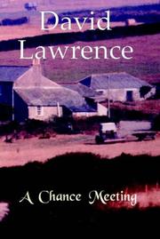 Cover of: A Chance Meeting by David Lawrence