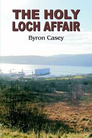 The Holy Loch Affair by Byron Casey