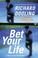 Cover of: Bet Your Life