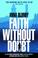 Cover of: Faith Without Doubt