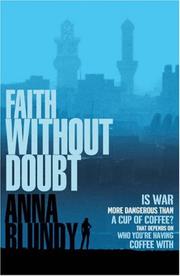 Cover of: Faith Without Doubt by Anna Blundy