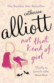 Cover of: Not That Kind of Girl by Catherine Alliott