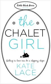 Cover of: The Chalet Girl (Little Black Dress)