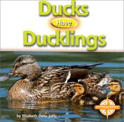 Cover of: Ducks Have Duckings (Animals and Their Young)
