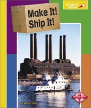 Cover of: Make It! Ship It! (Spyglass Books) | Janine Scott