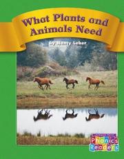 Cover of: What Plants and Animals Need: Set C (Phonic Readers)