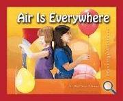 Cover of: Air Is Everywhere (Investigate Science)