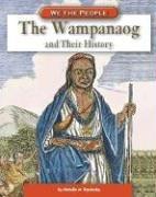 Cover of: The Wampanoag And Their History (We the People)