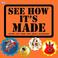 Cover of: See How It's Made