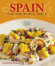 Cover of: Spain and the World Table by Martha Rose Schulman, Culinary Institute of America.