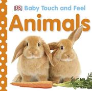 Cover of: Animals (Baby Touch and Feel) by DK Publishing