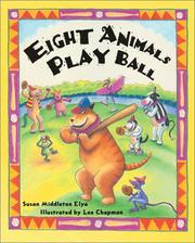 Eight Animals Play Ball by Susan Middleton Elya