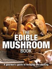 Cover of: The Edible Mushroom Book by Anna Del Conte