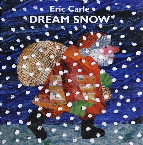 Dream snow by Eric Carle