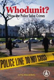 Cover of: Whodunit? How the Police Solve Crimes (Cover-to-Cover Informational Books)