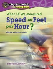 Cover of: What If We Measured Speed As Feet Per Hour?