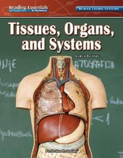 Cover of: Tissues, Organs, and Systems by Karen Bledsoe