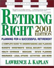 Retiring Right by Lawrence J. Kaplan