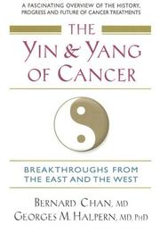 Cover of: The Yin and Yang of Cancer: Breakthroughs from the East and the West