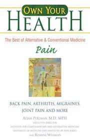 Cover of: Own Your Health : Pain: Back Pain, Arthritis, Migraines, and More (Own Your Health)