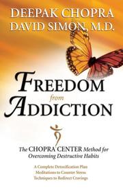 Cover of: Freedom from Addiction by Deepak Chopra, M.D., David Simon