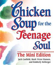 Cover of: Chicken Soup for the Teenage Soul The Mini Edition (Chicken Soup for the Soul (Mini))