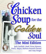 Cover of: Chicken Soup for the Golden Soul The Mini Edition (Chicken Soup for the Soul)