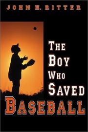 Cover of: The Boy Who Saved Baseball