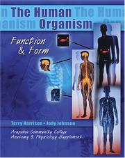 Cover of: The Human Organism: Function and Form/arapahoe Community College Anatomy and Physiology Supplement