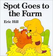 Cover of: Spot goes to the farm by Eric Hill