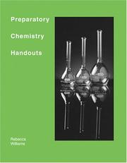 Cover of: Preparatory Chemistry Handouts by Rebecca Williams