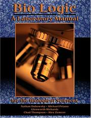 Cover of: Bio Logic: A Laboratory Manual for the Biological Sciences