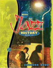 Cover of: NOTES FOR JAZZ HISTORY: MUSIC 112: Music 112