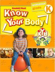 Cover of: Grade K Know Your Body Student Workbook