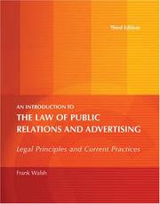 Cover of: An Introduction to the Law of Public Relations and Advertising: Legal Principles and Current Practices