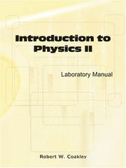 Cover of: INTRODUCTION TO PHYSICS II LABORATORY MANUAL by 