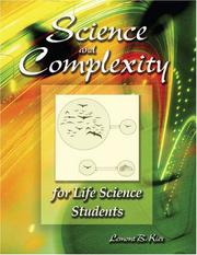 Cover of: Science and Complexity for Life Science Students by Lemont B. Kier
