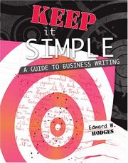 Cover of: Keep It Simple: A Guide To Business Writing