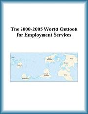 Cover of: The 2000-2005 World Outlook for Employment Services (Strategic Planning Series) by Research Group, The Employment Services Research Group