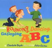 Cover of: The bouncing, dancing, galloping ABC by Charlotte Doyle