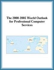 Cover of: The 2000-2005 World Outlook for Professional Computer Services (Strategic Planning Series) | Research Group