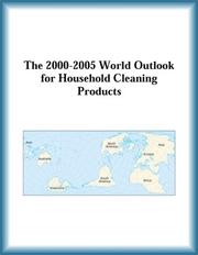 Cover of: The 2000-2005 World Outlook for Household Cleaning Products (Strategic Planning Series) | Research Group