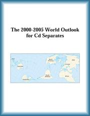 Cover of: The 2000-2005 World Outlook for Cd Separates (Strategic Planning Series)