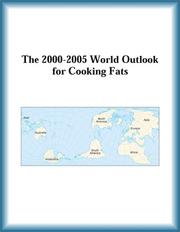 Cover of: The 2000-2005 World Outlook for Cooking Fats (Strategic Planning Series) by Research Group, The Cooking Fats Research Group