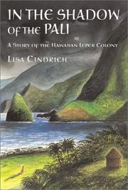 Cover of: In the shadow of the Pali: a story of the Hawaiian leper colony