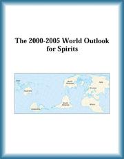 Cover of: The 2000-2005 World Outlook for Spirits (Strategic Planning Series) | Research Group