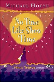Cover of: No time like show time by Michael Hoeye