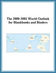 Cover of: The 2000-2005 World Outlook for Blankbooks and Binders (Strategic Planning Series) | Research Group