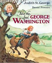 Cover of: Take the lead, George Washington!