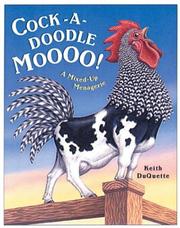 Cover of: Cock-a-Doodle-Moo by Keith DuQuette
